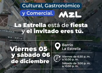 La Estrella se prepara para vivir su Festival Cultural, Gastronómico y Comercial, los días 5 y 6 de diciembre