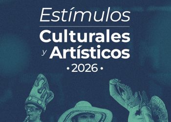 Apoyo al talento local: 152 propuestas seleccionadas en el programa de Estímulos Culturales y Artísticos 2026