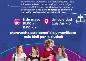 Estudiantes de Manizales podrán acceder a información sobre tarifa preferencial del Cable Aéreo, en jornada especial, este viernes