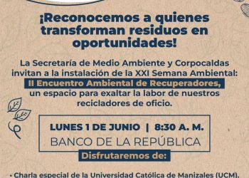 Manizales exaltará la labor de los recuperadores ambientales en la XXI Semana Ambiental