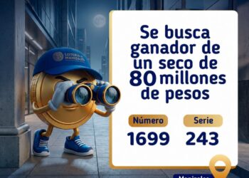 Se busca a  los ganadores de premios de 100 y 80 millones de pesos de la Lotería de Manizales
