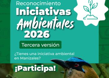 Desde hoy están abiertas las inscripciones al Reconocimiento Iniciativas Ambientales 2026 en Manizales
